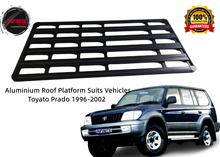 Load image into Gallery viewer, Aluminium Roof Platform Suits Vehicles Toyato Prado 1996-2002