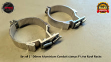 Load image into Gallery viewer, Set of 2 100mm Aluminium Conduit clamps Fit for Roof Racks
