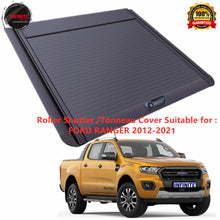 Load image into Gallery viewer, Roller Shutter / Tonneau Cover Suitable for FORD RANGER 2012-2022
