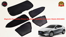 Load image into Gallery viewer, Magnetic Car Window Privacy Sun Shades suitable for Mazda 3 Hatch  2019-onwards
